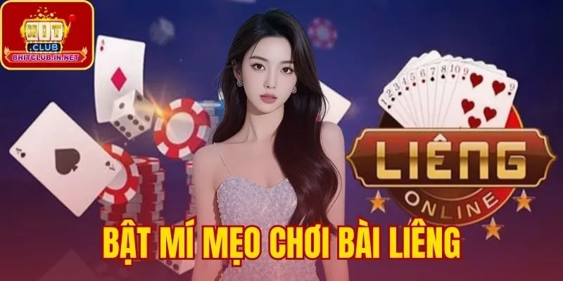 Bật Mí Mẹo Chơi Bài Liêng