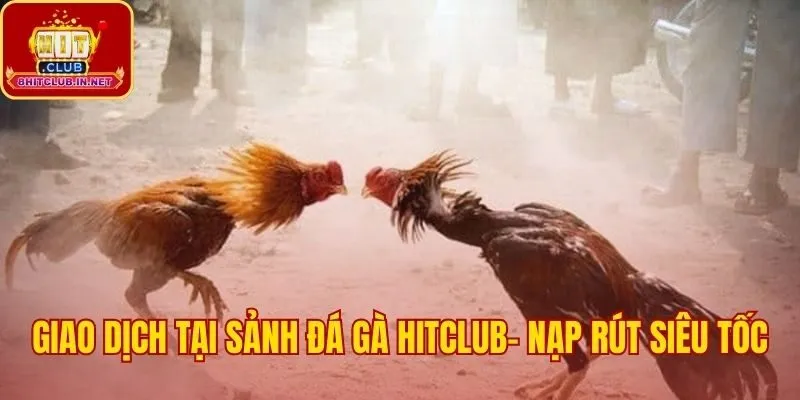 Giao dịch nạp rút tiền tại sảnh an toàn và siêu tốc