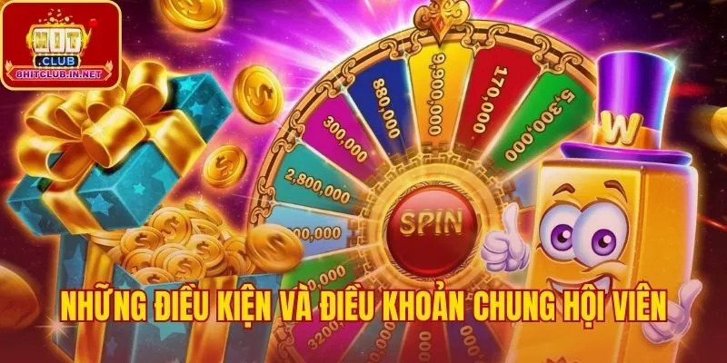 Các điều khoản chung của khuyến mãi Hitclub cần ghi nhớ